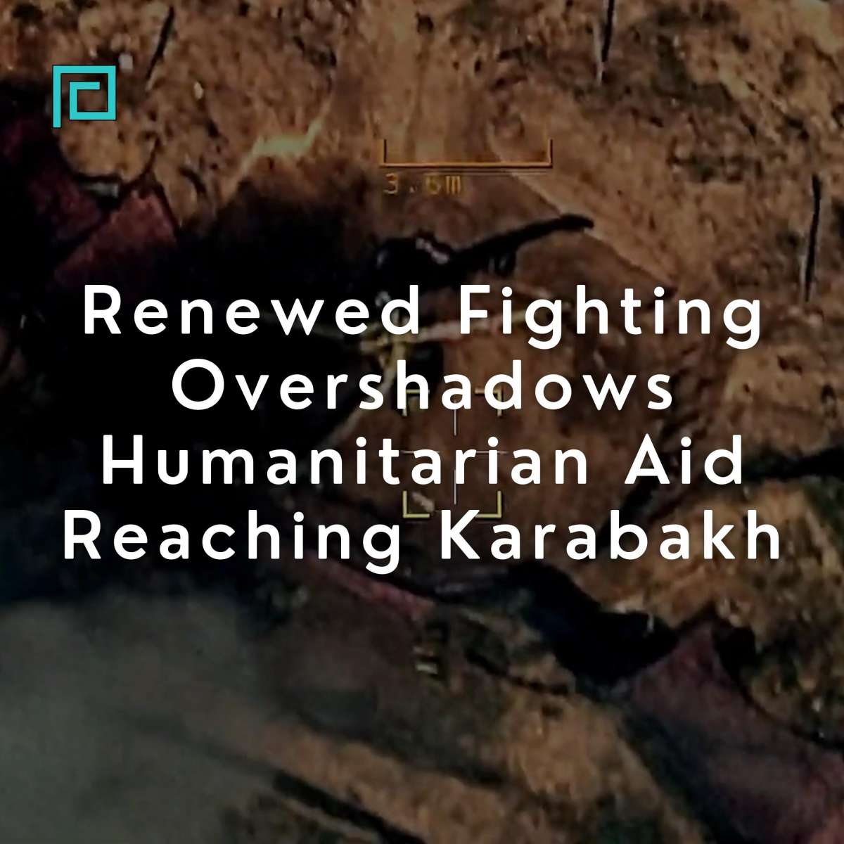 Renewed fighting amid humanitarian aid in Karabakh