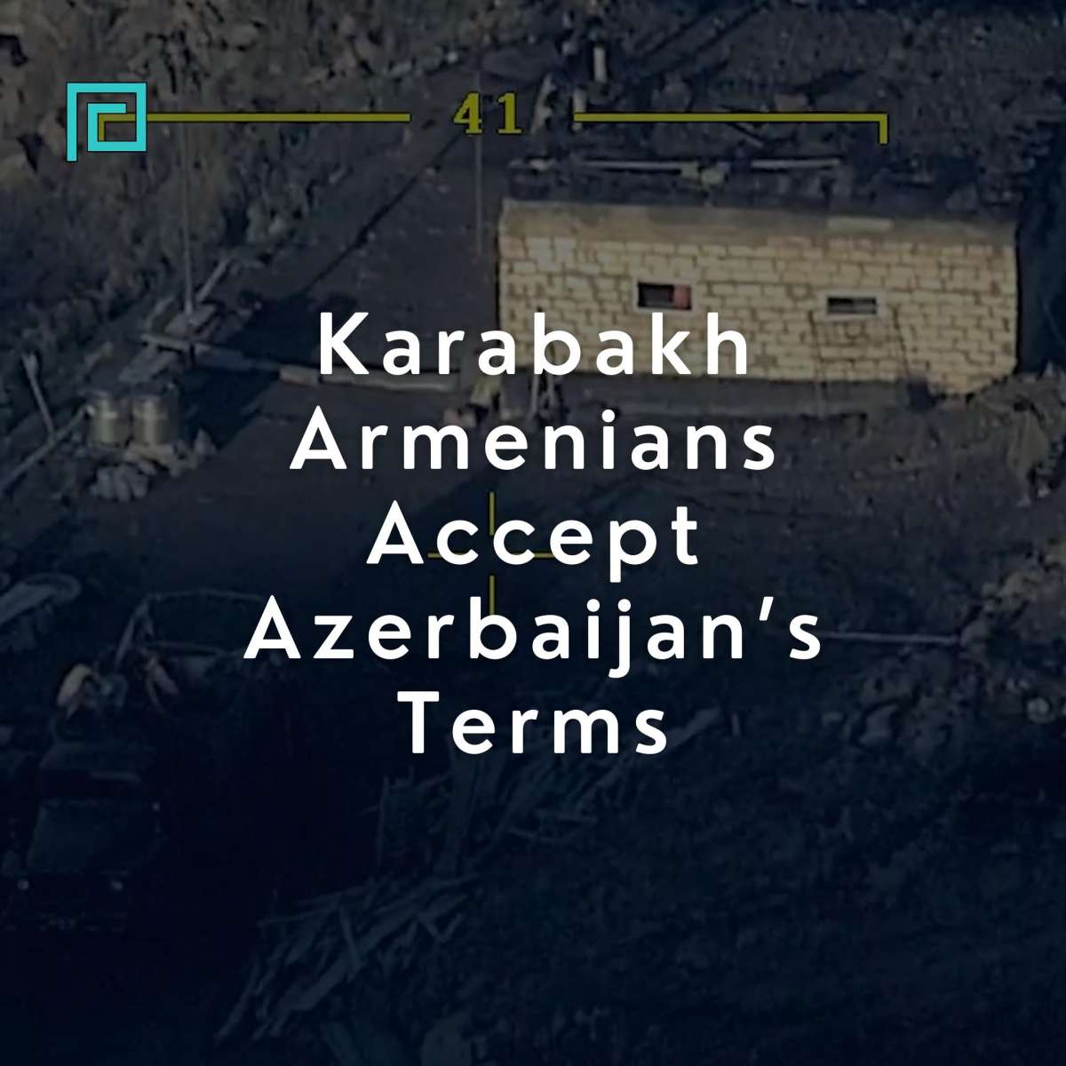 Karabakh Armenians Accept Azerbaijan’s Terms