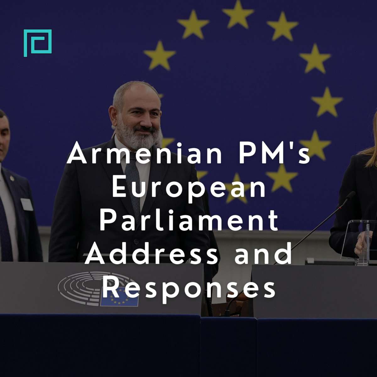 Armenian PM's European Parliament Address and Responses